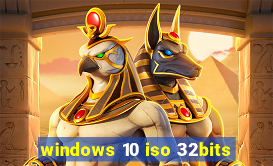 windows 10 iso 32bits